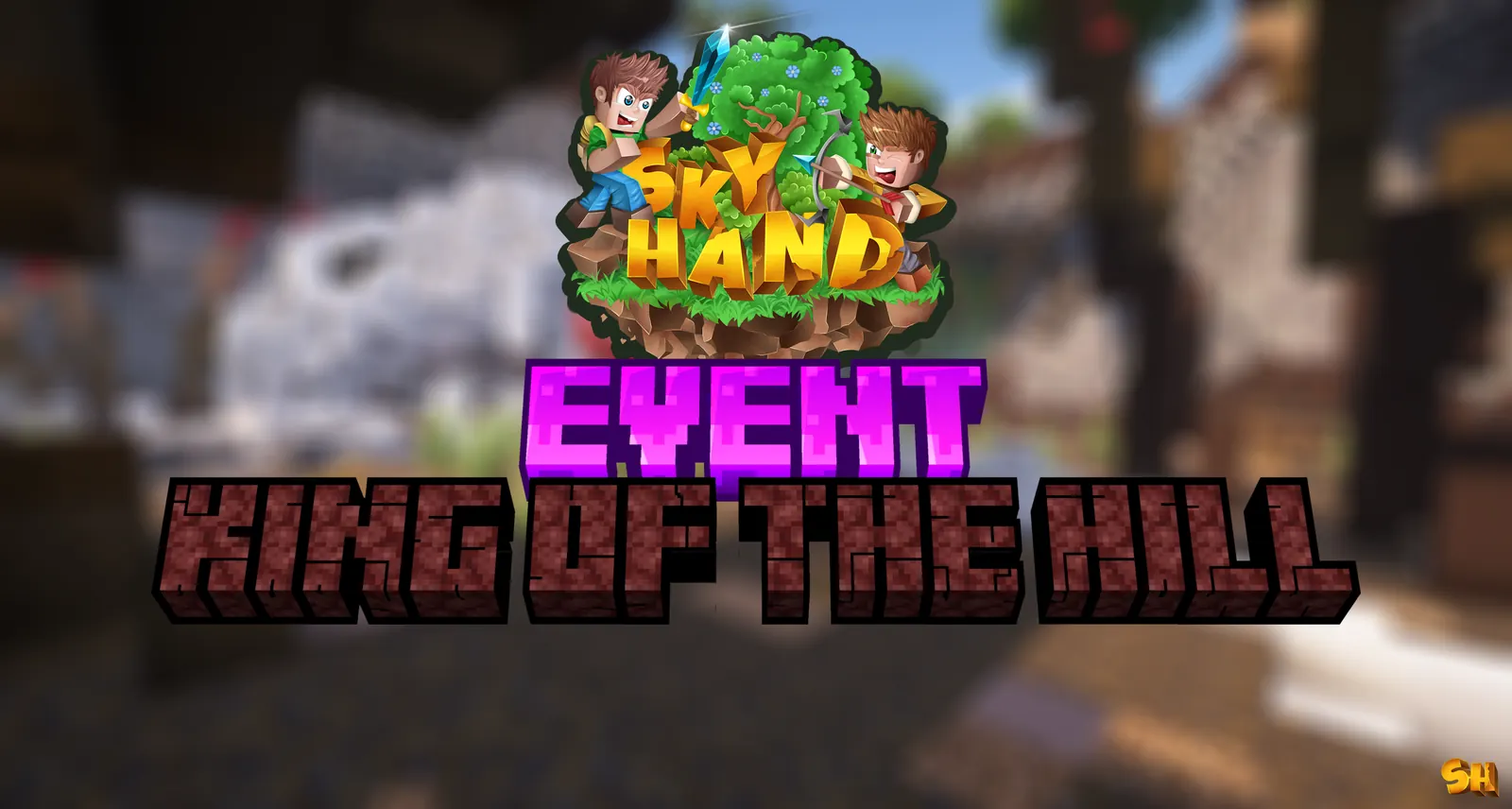 Affiche de l'événement King of the Hill sur SkyHand